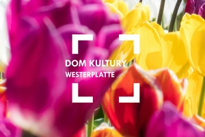 Plakat: Marzec w Domu Kultury Westerplatte