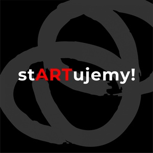 Plakat: Wystawa: StARTujemy!