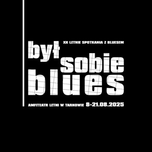 Plakat: Był Sobie Blues 2025