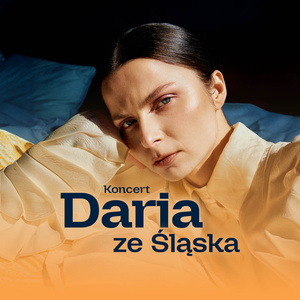 Plakat: Koncert: Daria ze Śląska