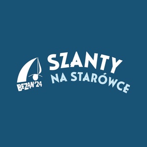Plakat: Szanty Na Starówce 2024