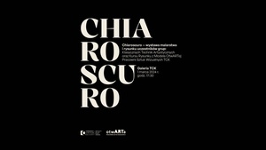 Plakat: CHIAROSCURO | wystawa otwARTej Pracowni Sztuk Wizualnych