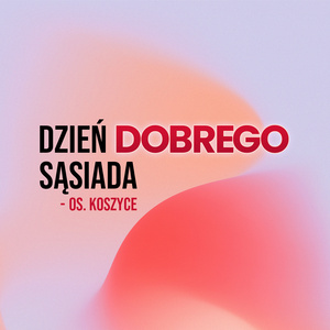 Plakat: Dzień dobrego sąsiada