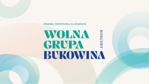 Plakat: Koncert: Wolna Grupa Bukowina