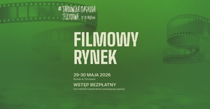 Plakat: Wydarzenia 40.TNF: Filmowy Rynek