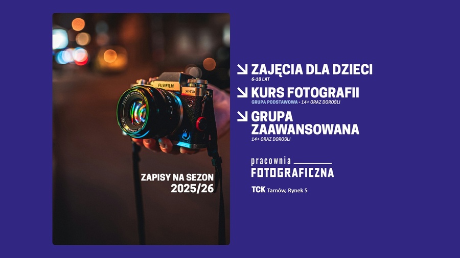 Zapisy do Pracowni Fotograficznej