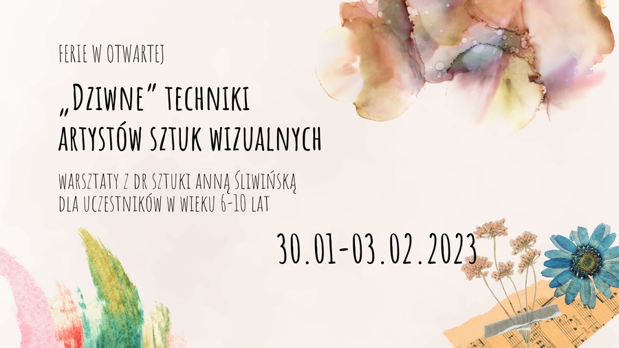 Ferie w otwARTej: „Dziwne” techniki artystów sztuk wizualnych