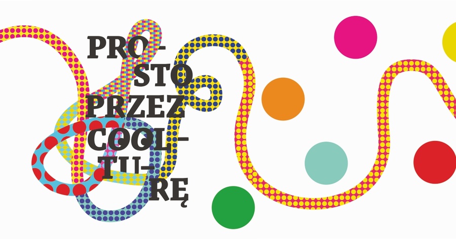 Akcja promocyjna: PROSTO PRZEZ KULTURĘ!